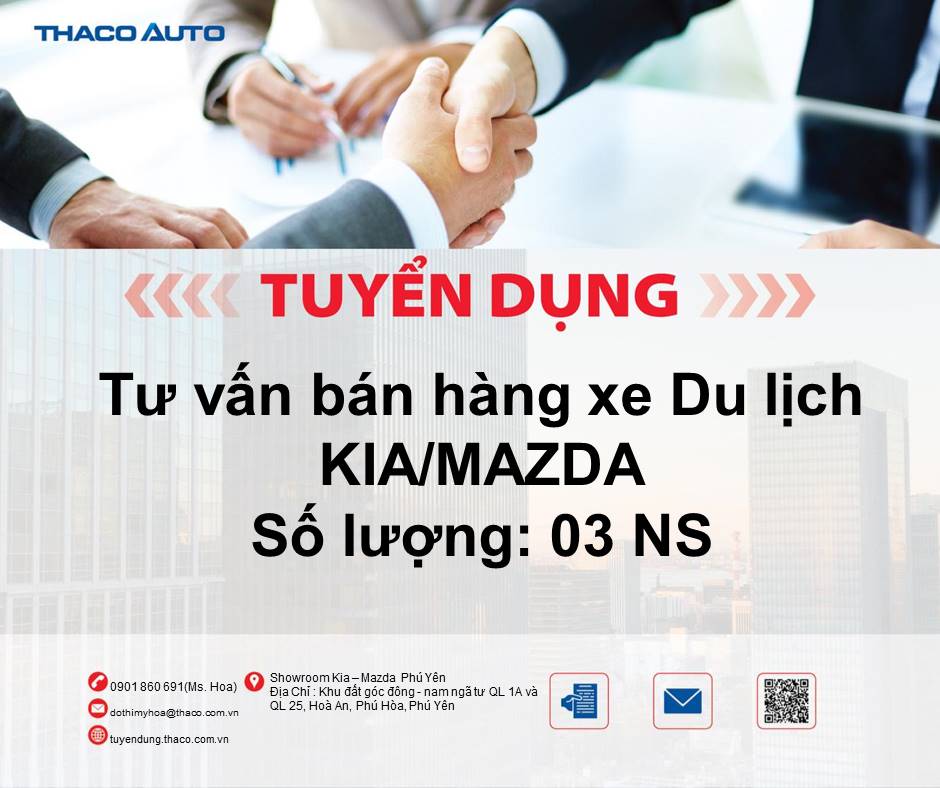 THACO AUTO Phú Yên tuyển dụng Tư Vấn Bán Hàng